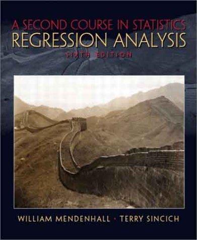 a second course in statistics regression analysis 6th edition william mendenhall, terry l. sincich