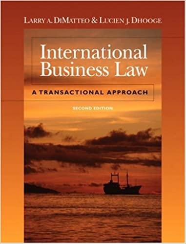 international business law a transactional approach 2nd edition larry dimatteo, lucien j. dhooge 0324204914,