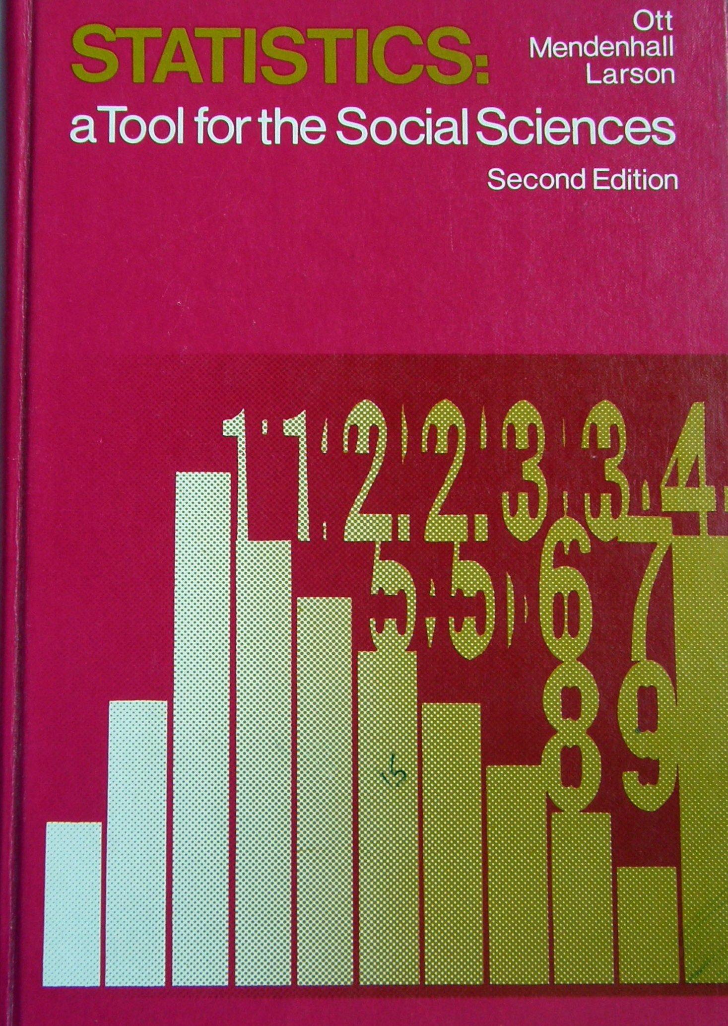 statistics a tool for the social sciences 2nd edition lyman ott, william mendenhall, richard f. larson