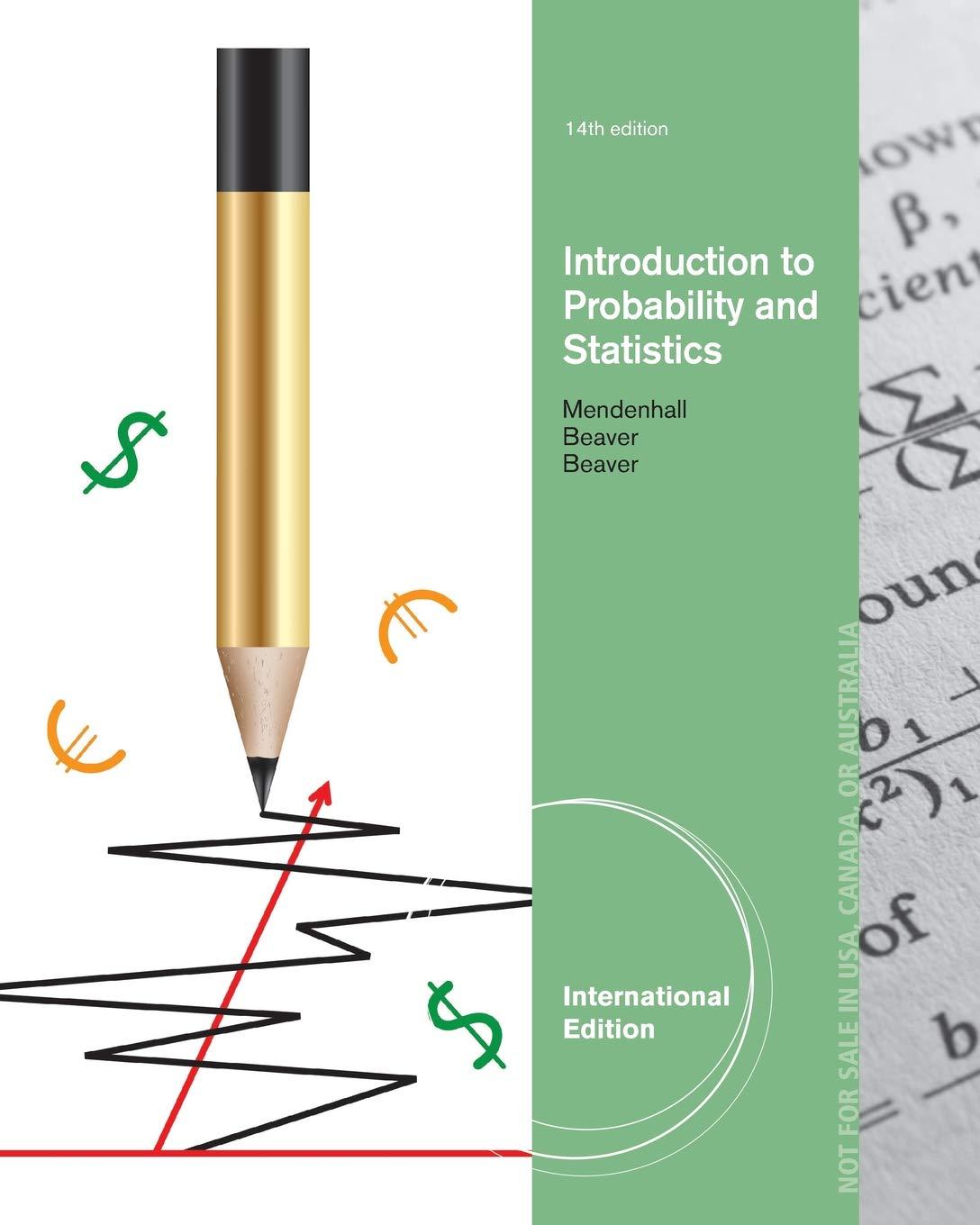introduction to probability and statistics 14th international edition william mendenhall, m. beaver