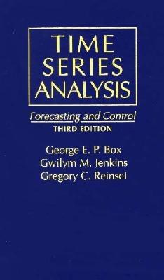 time series analysis forecasting and control 3rd edition gwilym m. jenkins, gregory c. reinsel, george e. box