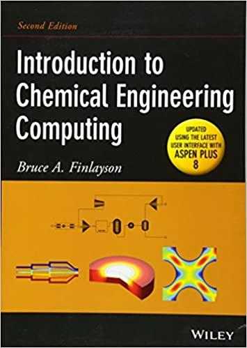 introduction to chemical engineering computing 2nd edition bruce a. finlayson 1118888316, 978-1118888315