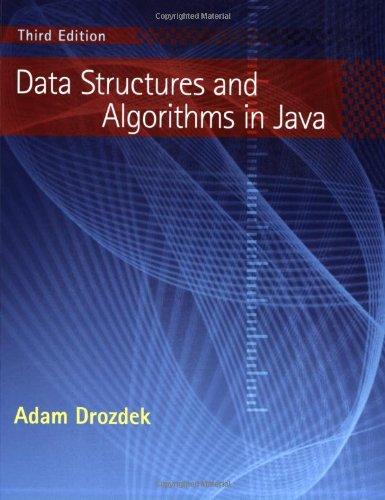 data structures and algorithms in java 3rd edition adam drozdek 9814239232, 9789814239233