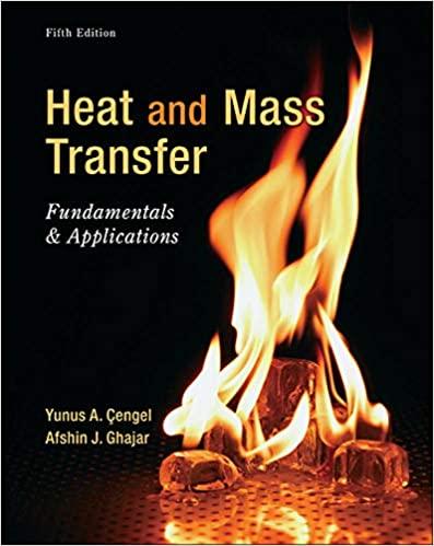 heat and mass transfer fundamentals and applications 5th edition yunus cengel, afshin ghajar 0073398187,