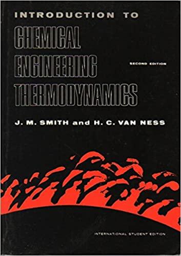 introduction to chemical engineering thermodynamics 2nd edition h.c. smith, j.m. & van ness 0070586993,