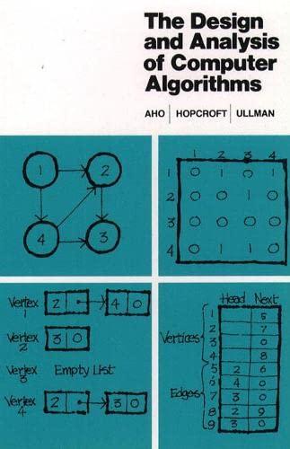 the design and analysis of computer algorithms 1st edition alfred aho, john hopcroft, jeffrey d ullman