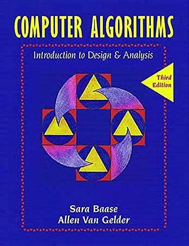 computer algorithms introduction to design and analysis 3rd edition sara baase, allen van gelder 0201612445,