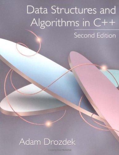 data structures and algorithms in c++ 2nd edition adam drozdek 0534375979, 9780534375973
