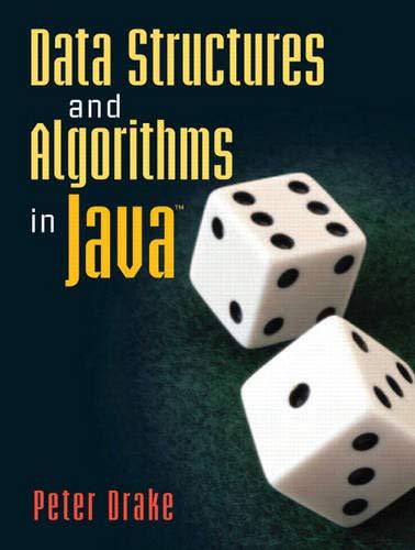 data structures and algorithms in java 1st edition peter drake 0131469142, 9780131469143