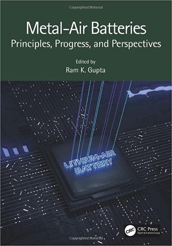 metal air batteries principles progress and perspectives 1st edition ram k. gupta 1032282088, 978-1032282084