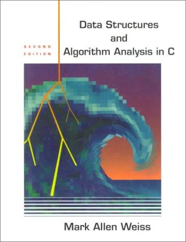 data structures and algorithm analysis in c 2nd edition mark a. weiss 0201498405, 9780201498400