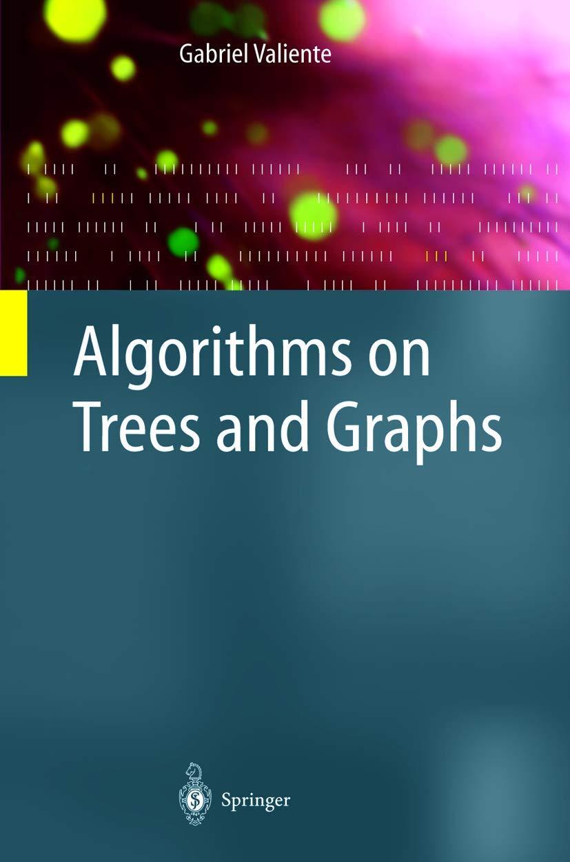 algorithms on trees and graphs 1st edition gabriel valiente 3540435506, 9783540435501