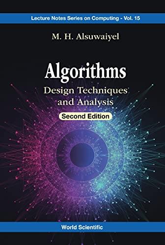 algorithms design techniques and analysis 2nd edition m h alsuwaiyel 9811238642, 9789811238642