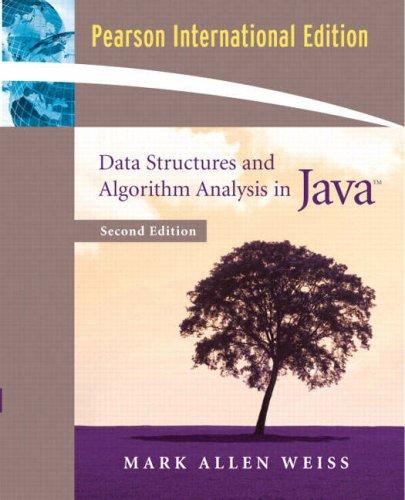 data structures and algorithm analysis in java 2nd international edition mark a. weiss 0321373197,