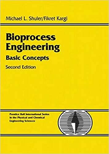 bioprocess engineering basic concepts 2nd edition michael l. shuler, fikret kargi 0130819085, 978-0130819086
