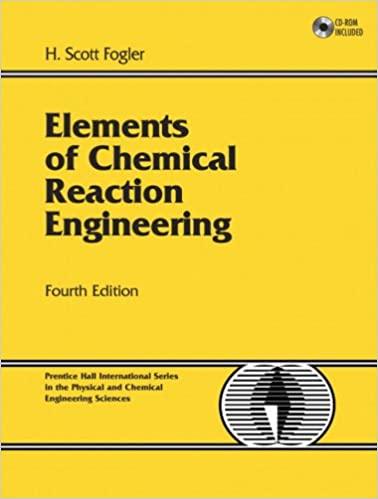 elements of chemical reaction engineering 4th edition h. scott fogler 0130473944, 978-0130473943