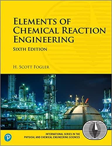 elements of chemical reaction engineering 6th edition h. fogler 013548622x, 978-0135486221
