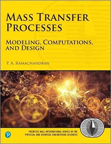 mass transfer processes modeling computations and design 1st edition p. a. ramachandran 0134675622,