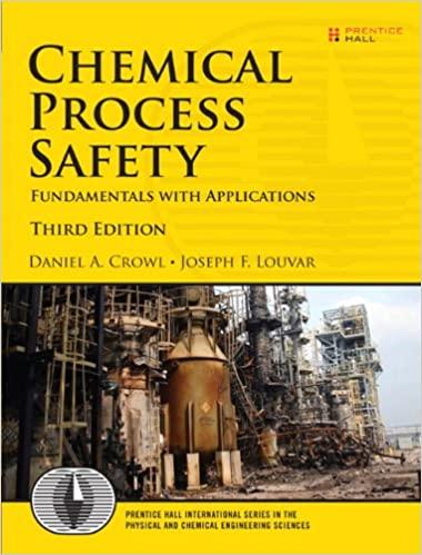 chemical process safety fundamentals with applications 3rd edition daniel a. crowl, joseph f. louvar