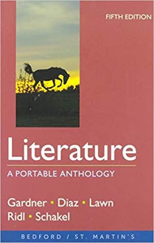 literature a portable anthology 5th edition janet e. gardner, joanne diaz, beverly lawn, jack ridl, peter
