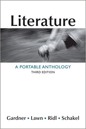 literature a portable anthology 3rd edition janet e. gardner, beverly lawn, jack ridl, peter schakel