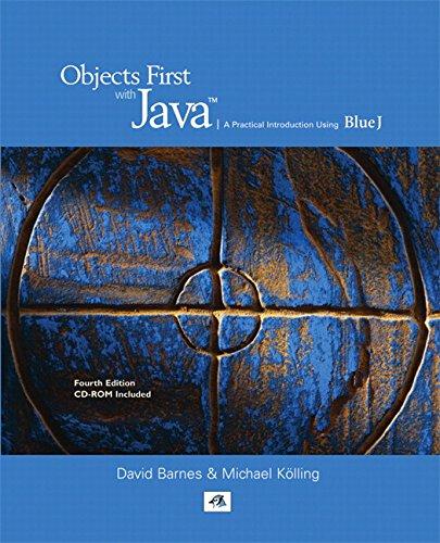 objects first with java a practical introduction using bluej 4th edition david j. barnes, michael kölling