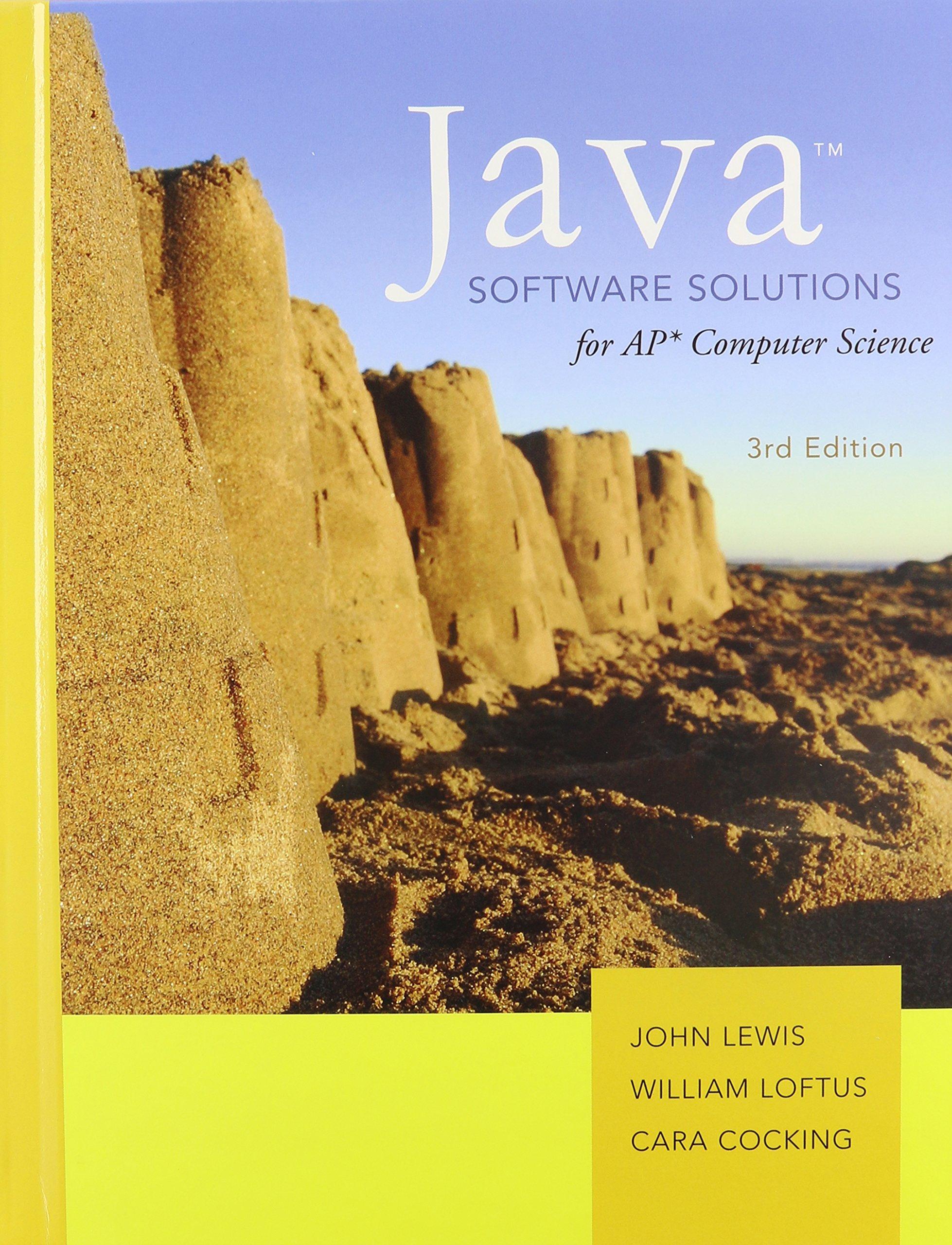 java software solutions ap comp science 3rd edition john lewis, william loftus, cara cocking 0131374699,