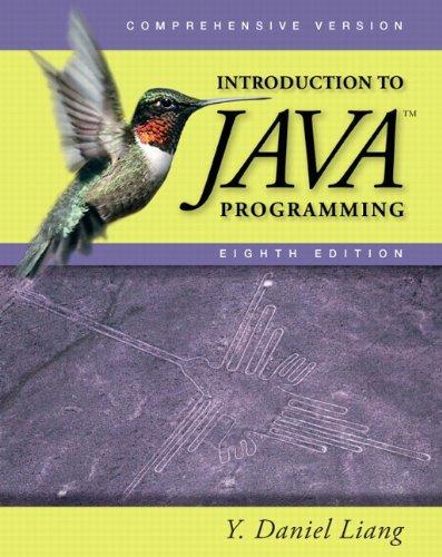 introduction to java programming comprehensive version 8th edition y. daniel liang 0132130807, 9780132130806