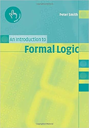 an introduction to formal logic 1st edition peter smith 0521008042, 978-0521008044