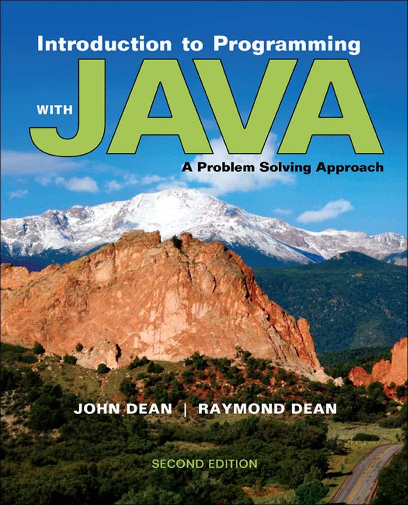 introduction to programming with java a problem solving approach 2nd edition john dean, ray dean 007337606x,