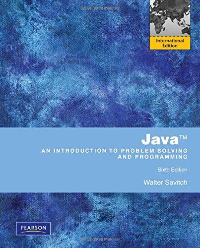 java an introduction to problem solving and programming 6th international edition walter savitch 0273751425,