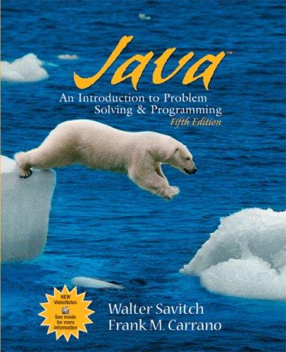 java an introduction to problem solving and programming 5th edition walter savitch, frank m. carrano
