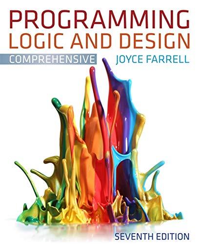 programming logic and design comprehensive 7th edition joyce farrell 1111969752, 9781111969752