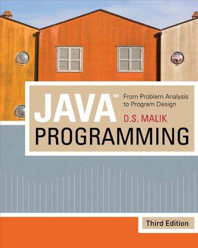 java programming from problem analysis to program design 3rd edition d. s. malik 1423901355, 9781423901358