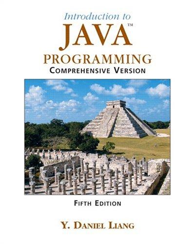 introduction to java programming comprehensive version 5th edition y. daniel liang 0131489526, 9780131489523