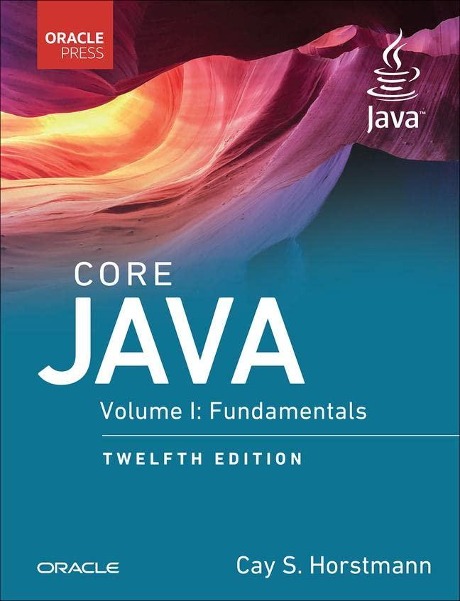 core java fundamentals volume 1 12th edition cay horstmann 0137673620, 9780137673629