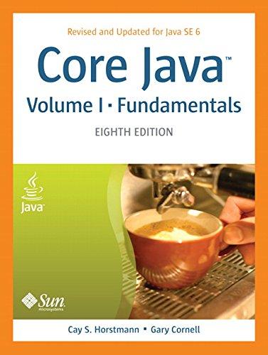 core java: fundamentals 8th edition cay s. horstmann, gary cornell 0132354764, 9780132354769