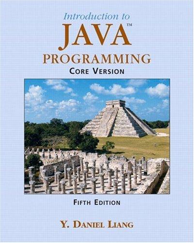 introduction to java programming core vision 5th edition y. daniel liang 0131489534, 9780131489530