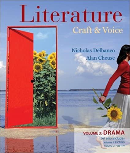 literature craft and voice volume 3 1st edition nicholas delbanco, alan cheuse 0077214226, 978-0077214227
