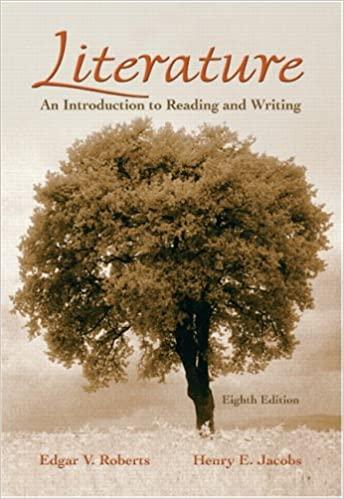 literature an introduction to reading and writing 8th edition edgar v. roberts, henry e. jacobs 0131732781,