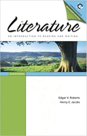 literature an introduction to reading and writing 7th edition roberts 0130485845, 978-0130485847
