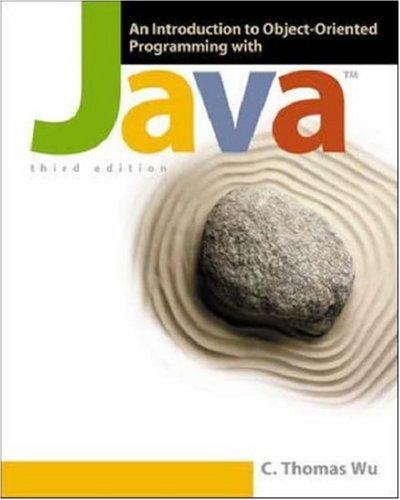 an introduction to object oriented programming with java 3rd edition c. thomas wu 0072921951, 9780072921953
