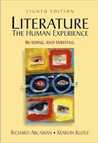 literature the human experience reading and writing 8th edition richard abcarian, marvin klotz 0312393261,