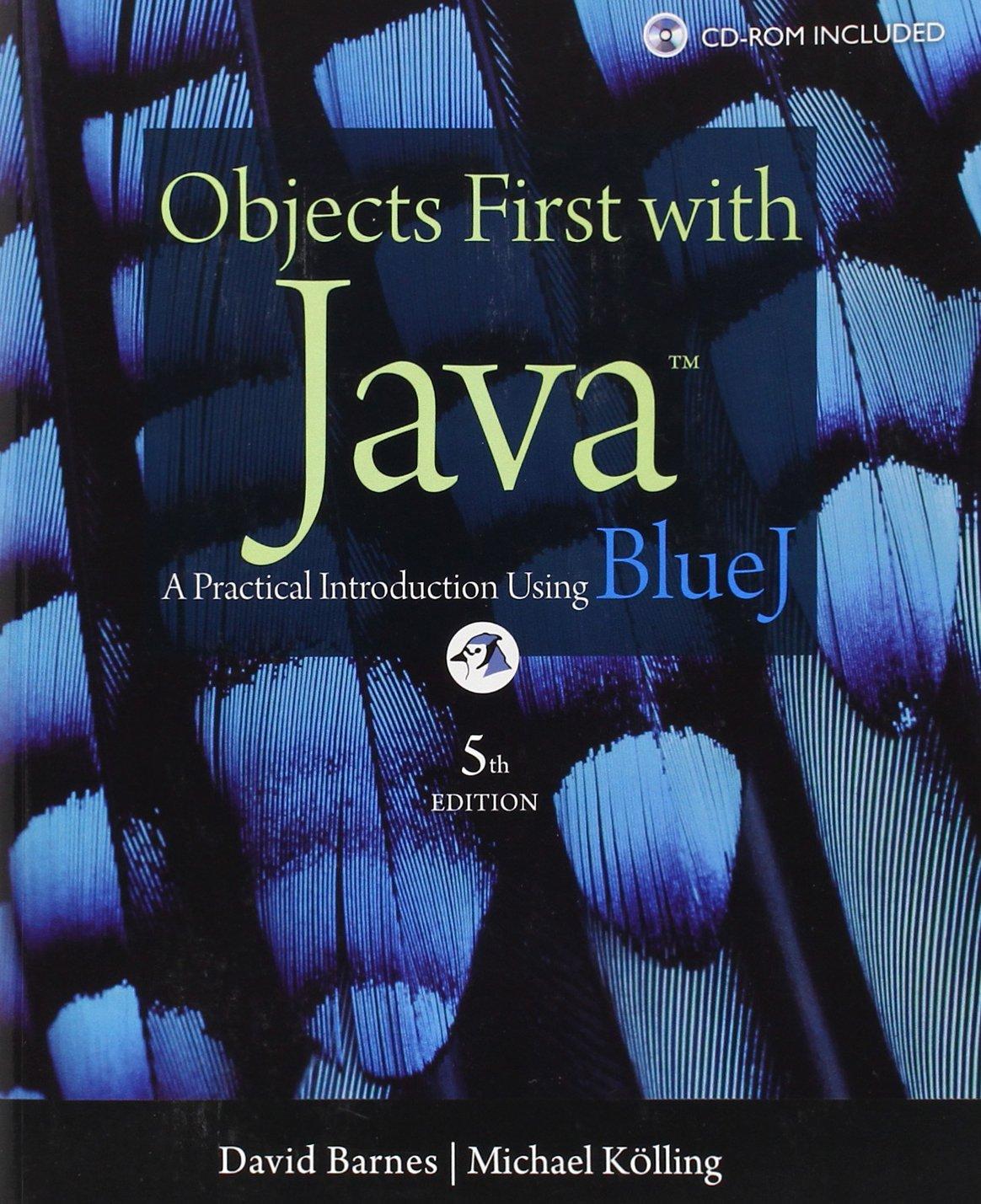 objects first with java a practical introduction using bluej 5th edition david j. barnes, michael kolling