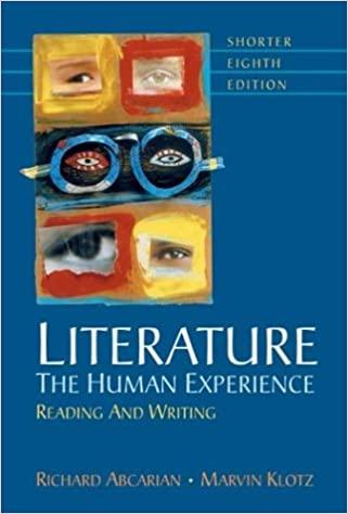 literature the human experience shorter reading and writing 8th edition richard abcarian, marvin klotz