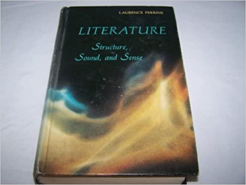 literature structure sound and sense 1st edition laurence perrine 0155511009, 978-0155511002