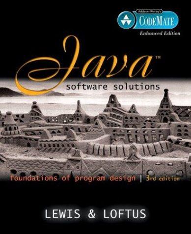 java software solutions foundations of program design 3rd edition john lewis, william loftus, williamloftus