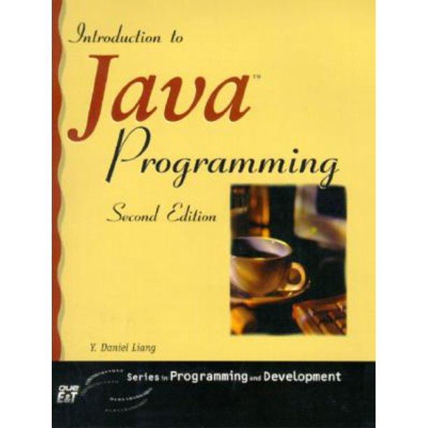 introduction to java programming 2nd edition y. daniel liang 1580762557, 9781580762557