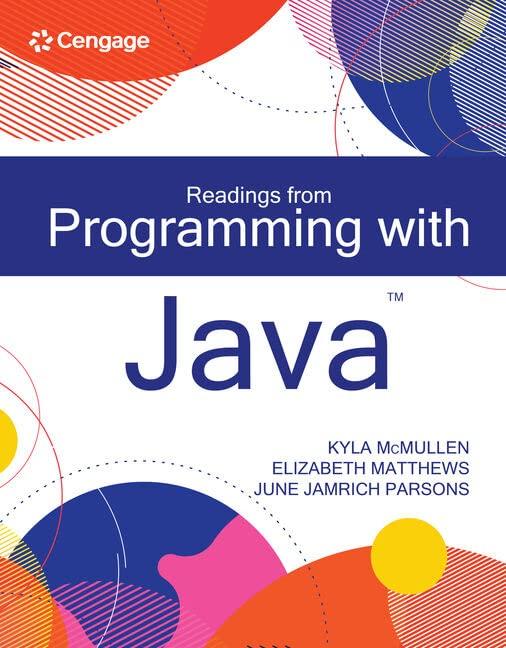 readings from programming with java 1st edition kyla mcmullen, elizabeth matthews, june jamrich parsons