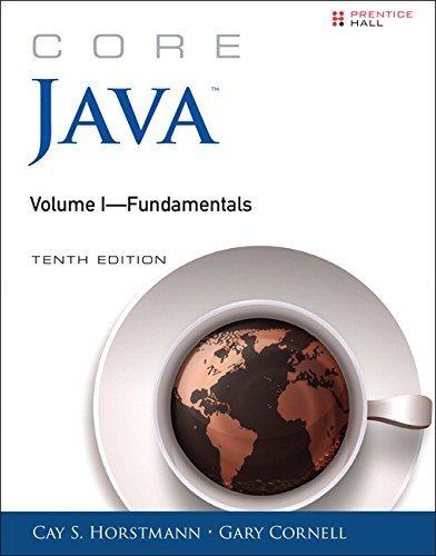 core java volume i fundamentals 10th edition cay s horstmann 0134177304, 9780134177304